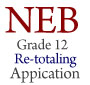 NEB Grade 12 Result Re-totaling Application Notice  2081 : How to apply for Class 12 Retotaling ?