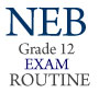 NEB Grade 12 Exam Routine 2082 (2025)