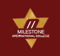 Milestone International College